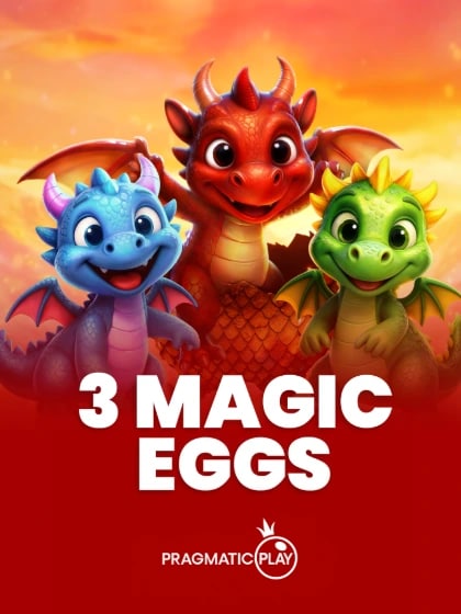 3 Magic Eggs