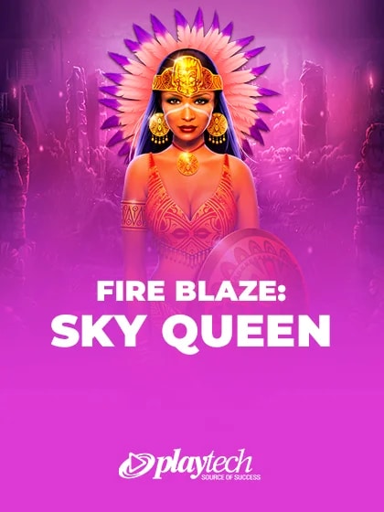 Fire Blaze: Sky Queen