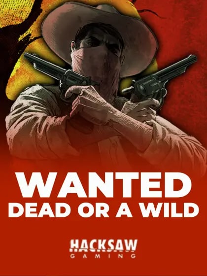 Wanted Dead or a Wild