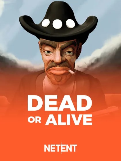 Dead or Alive
