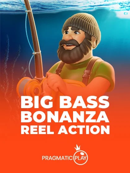 Big Bass Bonanza – Reel Action